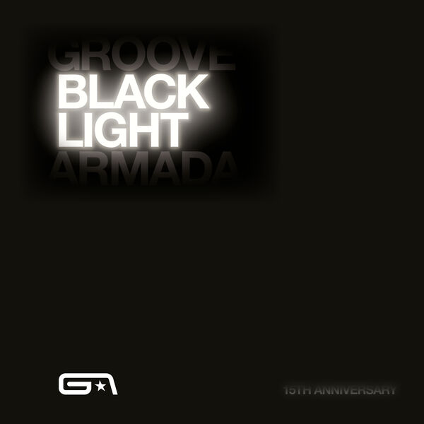 Groove Armada – Black Light 15th Anniversary (Deluxe) (2025) [Flac 24-44]