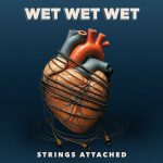 img Wet Wet Wet - Striпgs Attached [24-bit Hi-Res] (2025) FLAC