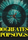 VA - 100 Greatest Pop Songs (2024) FLAC