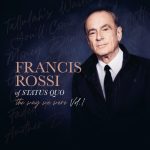 img Francis Rossi (Status Quo) - The Way We Were Vol. 1 (2025) [MP3|320 Kbps]