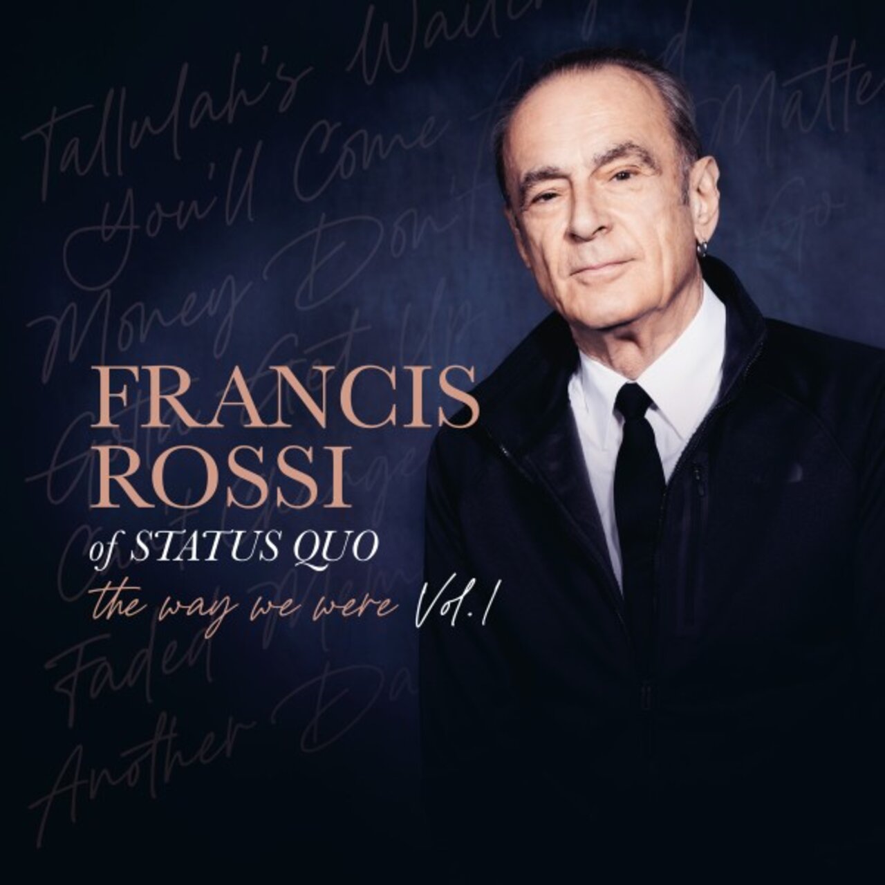 Francis Rossi (Status Quo) – The Way We Were Vol. 1 (2025) [MP3|320 Kbps]