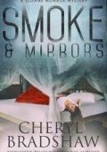 Cheryl Bradshaw - Sloane Monroe Vol. 8. Smoke and Mirrors (2025)