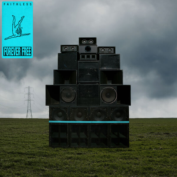 Faithless – Champion Sound: Side 1 Forever Free (2025) FLAC