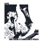 img Cappie - Come Sarebbe Se Cambiassimo Il Passato (2025) [MP3 320/Flac 24-44]