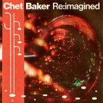 img V.A. - Chet Baker Reimagined (2025) [Flac 24-48]