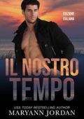 Maryann Jordan - Baytown Boys Vol. 11. Il Nostro Tempo (2025)