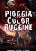 Otto Schafer - Wrack and Ruin Vol. 1. Pioggia Color Ruggine (2025)