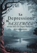 Clara Fenwick - La Depressione di Hazelmoor (2025)