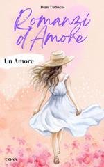 Ivan Tudisco – Un Amore. Le vie dell’amore sono infinite (2025) Ivan Tudisco – Un Amore. Le vie dell’amore sono infinite (2025)