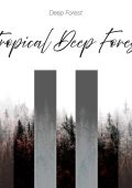 Deep Forest - Tropical Deep Forest (2025) [MP3 320/Flac 24-44]