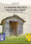 Giuseppe Gurioli, Giuseppe Meucci - La nostra piccola valle dell'Eden (2012)