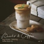 img VA - Books & Coffee Vol. 3: Jazz & Easy-Listening Mix (2025) FLAC