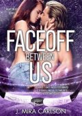 J Mira Carlson - Heart on Ice vol.2. Faceoff Between Us (2025)
