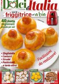 Ricette per friggitrici ad aria speciale N.6. Dolci d'Italia  - Novembre-Dicembre 2025