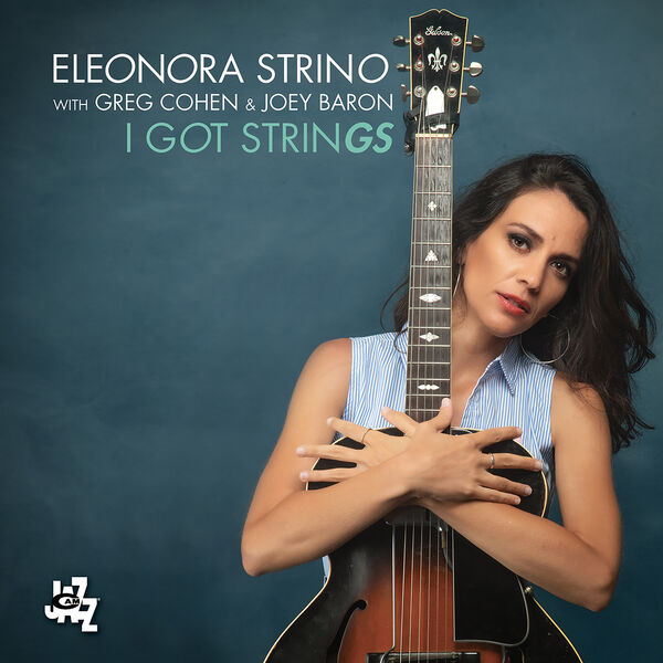 Eleonora Strino – I Got Strings (2023) [Flac 24-48]