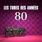 img V.A. - Les tubes des années 80 (2025) [Flac 16-44]