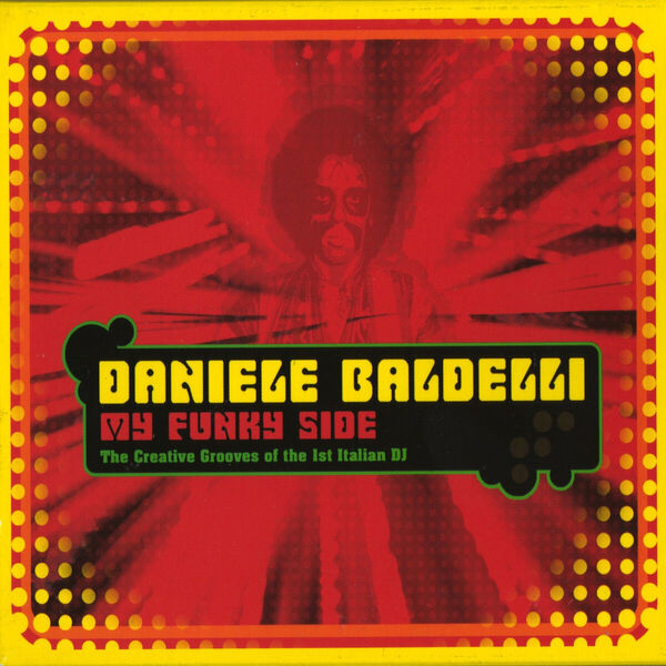 Daniele Baldelli – My Funky Side (2005) [MP3 320/Flac 16-44]