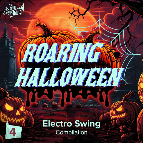 VA – Roaring Halloween (Electro Swing 4) (2025) FLAC