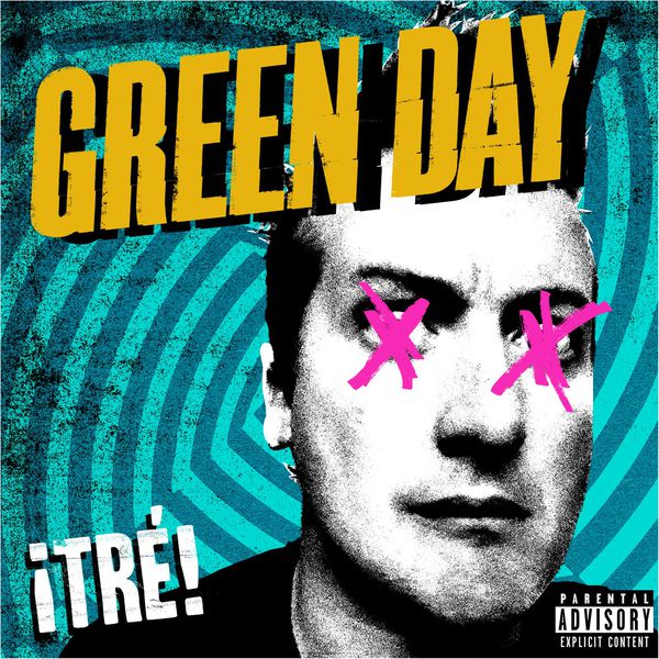 Green Day – UNO . . . DOS . . . TRÉ! (2012) [Flac 24-96]