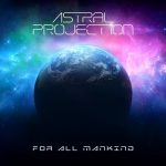 img Astral Projection - For All Mankind (2025) MP3