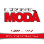 img Modà, Tazenda - Il meglio dei Modà, 2000 - 2011 (I primi grandi romantici successi) (2014) [M