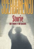 Giorgio Scerbanenco  - Storie dal futuro e dal passato (1997)