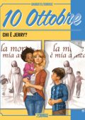 img Collana Eroi 16 - 10 Ottobre 02, Chi E