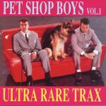 img Pet Shop Boys - Ultra Rare Trax Vol. 1 (1993) МР3