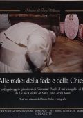 AA.VV   Mario Agnes - Alle radici della fede e della Chiesa  il pellegrinaggio giubilare di Giovanni Paolo II nei luoghi di Dio  da Ur dei Caldei, al Sinai, alla Terra Santa (2000) pdf