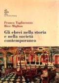 Tagliacozzo, Franca, Migliau, Bice - Gli ebrei nella storia e nella società contemporanea (1993) PDF