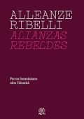 Viola Carofalo, Clara Serra - Alleanze ribelli. Alianzas rebeldes. Per un femminismo oltre l'identità (2025) PDF SCAN