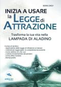 Boris Zaev - Inizia a usare la Legge di Attrazione: Trasforma la tua vita nella Lampada di Aladino (2017)