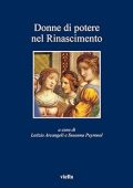 Letizia Arcangeli (a cura di), Susanna Peyronel Rambaldi (a cura di)  - Donne di potere nel Rinascimento (2008) PDF