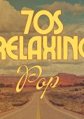 VA - 70s Relaxing Pop (2025) MP3