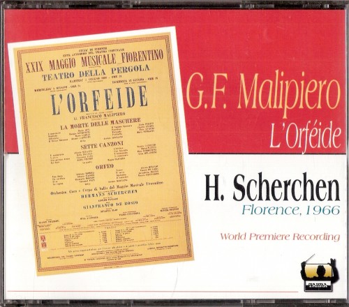 Malipiero – L’Orfeide (Olivero, Misciano, Capecchi, Giorgetti – Scherchen 1966) (1996) APE lossless