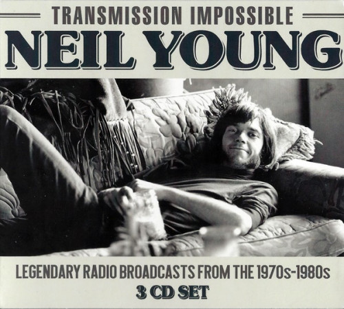 Neil Young – Transmission Impossible (Legendary Broadcasts From the 1970s-1980s) 3 CD (2018) FLAC