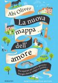 Abi Oliver  - La nuova mappa dell'amore (2017)