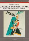 Priarone, Giuseppe  - Grafica pubblicitaria in Italia negli anni trenta (1989) PDF