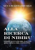 SCANTAMBURLO, LUCA - Alla ricerca di Nibiru. Forze occulte del papato nell'epoca del contatto (Italian Edition) (2025) PDF
