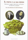 Tommaso Lucchetti - Il poeta e la sua mensa. Memorie e sapori nella vita e nell'opera di Giacomo Leopardi (2012) PDF