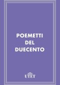 Aa. Vv. - Poemetti del Duecento (2013) (UTET)