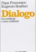 Francesco, papa Scalfari, Eugenio - Dialogo tra credenti e non credenti (2013) PDF