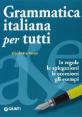 Perini, Elisabetta  - Grammatica italiana per tutti (2009) PDF