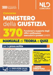 AA.VV. – 370 funzionari UNEP  Concorso indetto dal Ministero della Giustizia Codice 01  Kit completo con Metodo Rapido (2025)