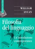 William G. Lycan  - Filosofia del linguaggio. Un'introduzione contemporanea (2002) PDF