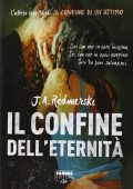 J. A. Redmerski - Il confine dell'eternità (2013)