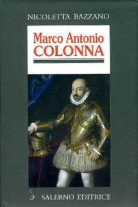 Nicoletta Bazzano – Marco Antonio Colonna (2003) PDF