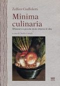 Zeffiro Ciuffoletti - Minima culinaria riflessioni e piccole storie intorno al cibo (2015) PDF