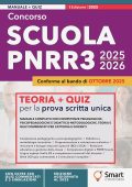 AA.VV. - Concorso Scuola PNRR3 2025-26 Manuale completo per la prova scritta unica - Competenze pedagogiche, psicopedagogiche e didattico-metodologiche, teoria e quiz commentati (2025) PDF