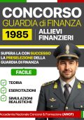 AA.VV. - Concorso Guardia di Finanza 1985 Allievi Finanzieri Teoria, esercitazioni e simulazioni realistiche per superare la preselezione della Guardia di Finanza (2025)